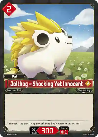 Jolthog - Shocking yet Innocent