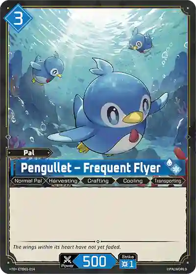 Pengullet - Frequent Flyer