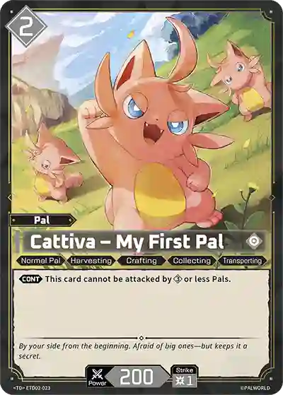 Cattiva - My First Pal