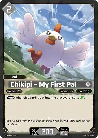 Chikipi - My First Pal